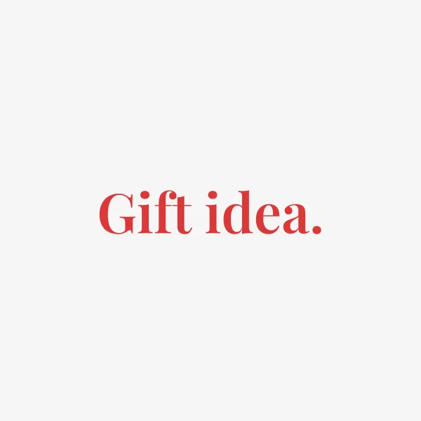 Gift Ideas